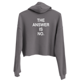 No. Crop Hoodie